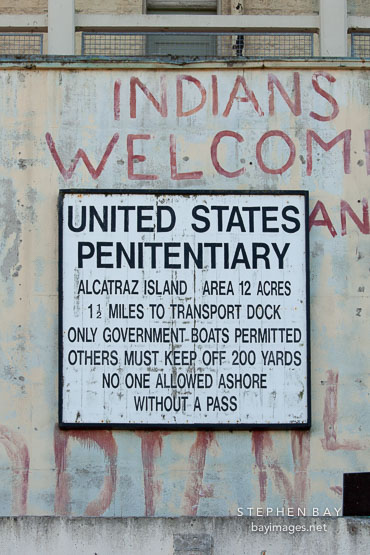Indians welcome. Alcatraz Island.
